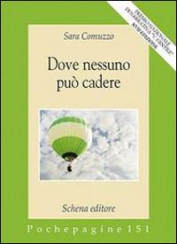 Dove nessuno può cadere - Sara Comuzzo - copertina