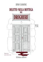 Delitto nella bottega del droghiere