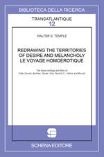 Redrawing the territories of desire and melancholy. Le voyage homoerotique. The travel writings and films of Gide, Duvert, Barthes, Genet, Taïa, Rachid O., Vallois and Bouzid