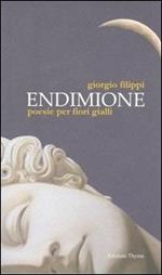 Endimione. Poesie per fiori gialli