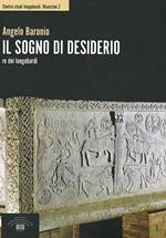 Il sogno di Desiderio re dei longobardi