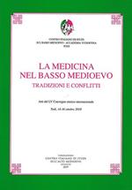 La medicina nel basso medioevo. Tradizioni e conflitti. Atti del LV Convegno storico internazionale (Todi, 14-16 ottobre 2018)