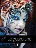 Le guardiane