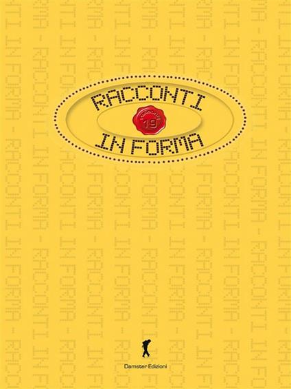 Racconti in forma - V.V.A.A. - ebook