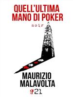 Quell'ultima mano di poker