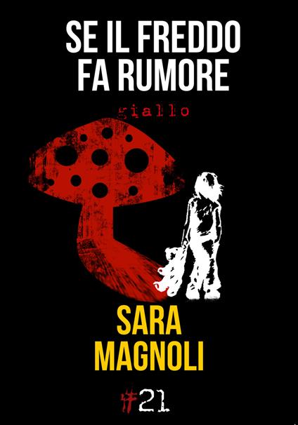 Se il freddo fa rumore - Sara Magnoli - copertina