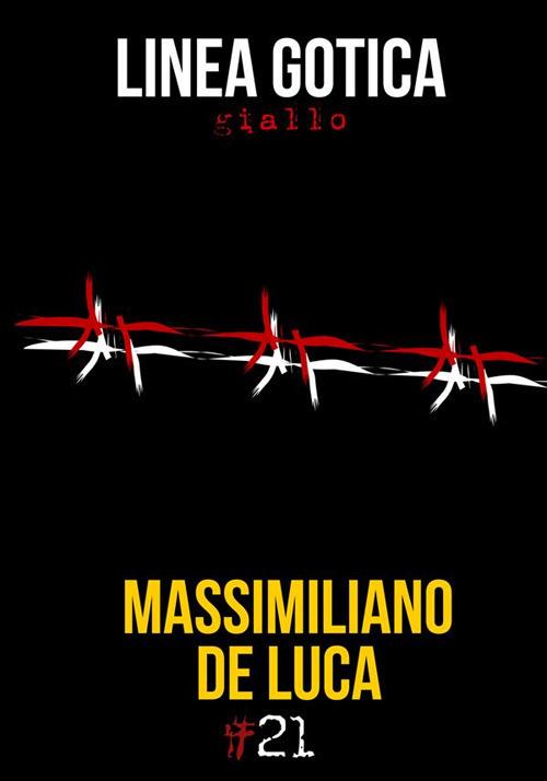 Linea Gotica - Massimiliano De Luca - ebook