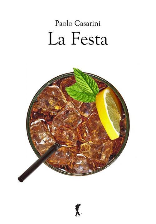 La festa - Paolo Casarini - ebook