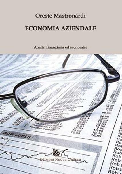 Economia aziendale. Analisi finanziaria ed economica - Oreste Mastronardi - copertina