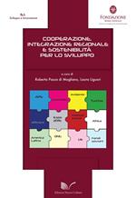 Cooperazione, integrazione regionale e sostenibilità per lo sviluppo