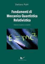 Fondamenti di meccanica quantistica relativistica