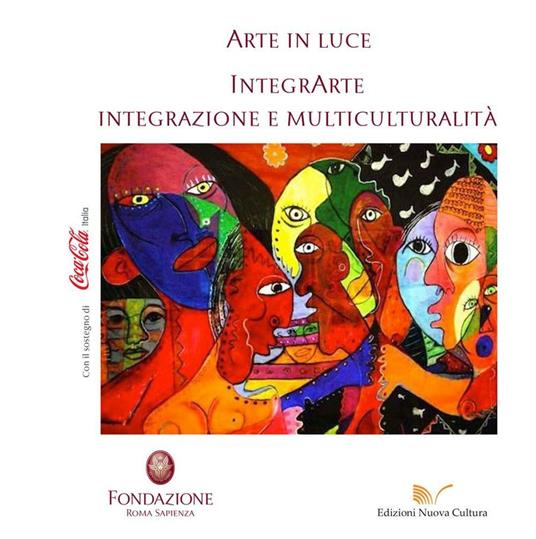 Arte in luce 2016. Ediz. illustrata - copertina