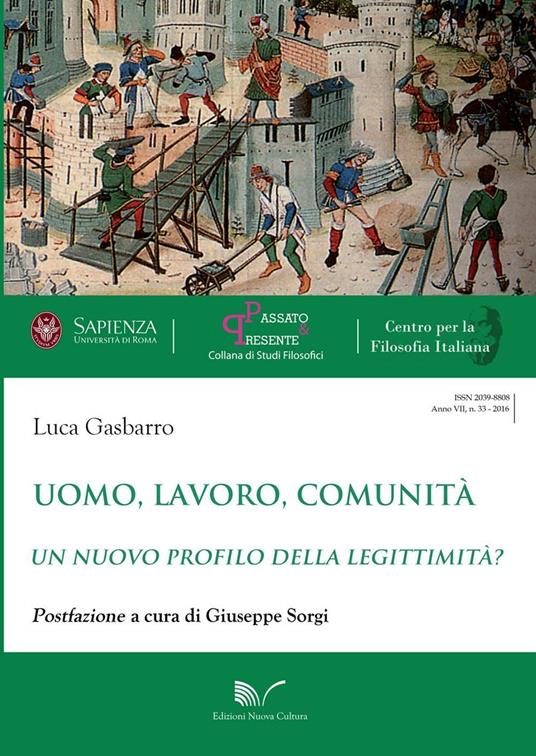 Uomo, lavoro, comunità. Un nuovo profilo della legittimità? - Luca Gasbarro - copertina