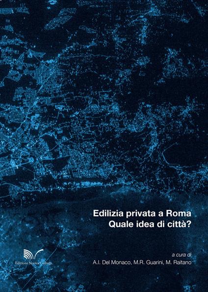 Edilizia privata a Roma. Quale idea di città? - copertina