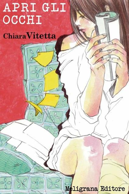 Apri gli occhi - Chiara Vitetta - ebook