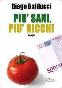 Più sani, più ricchi - Diego Balducci - copertina