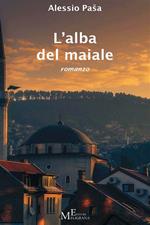 L' alba del maiale