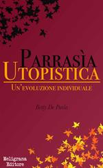 Parrasia utopistica