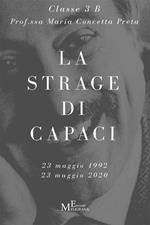 La strage di Capaci. 23 maggio 1992, 23 maggio 2020