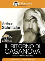 Il ritorno di Casanova. Ediz. integrale