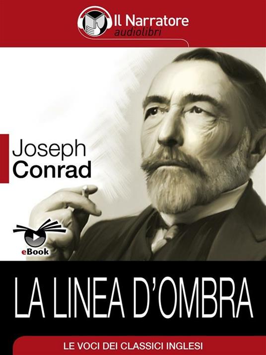 La linea d'ombra - Joseph Conrad - ebook