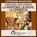 La Martora, la Volpe, La Cerbiatta