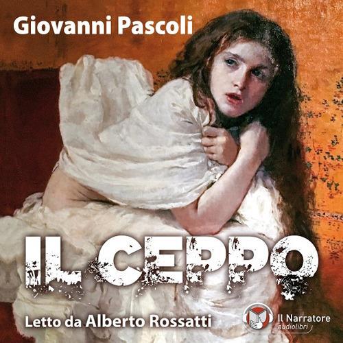 Giovanni Pascoli - Il ceppo