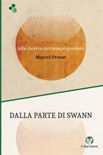 Alla ricerca del tempo perduto. Dalla parte di Swann. Ediz. integrale