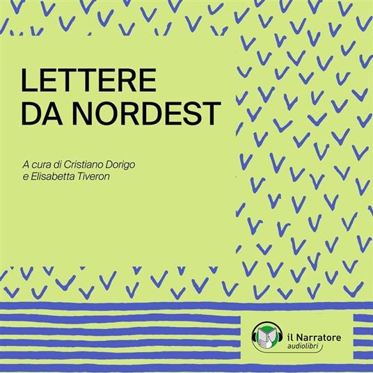 Lettere da Nordest