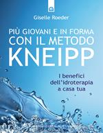 Più giovani e in forma con il metodo Kneipp. I benefici dell'idroterapia a casa tua