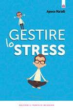 Gestire lo stress