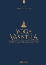 Yoga vasistha. Il supremo insegnamento