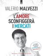 L' amore sconfiggerà i mercati