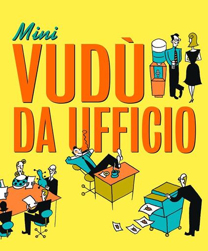 Mini vudù da ufficio. Con gadget - copertina