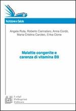 Malattie congenite e carenza di vitamine B9