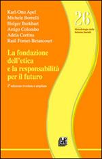 La fondazione dell'etica e la responsabilità per il futuro