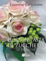 Fiori in pasta di zucchero