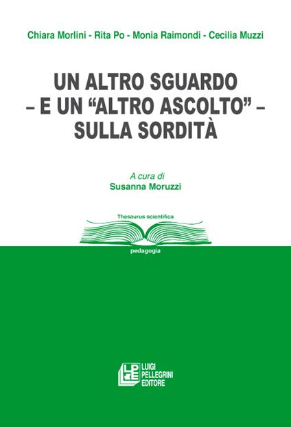 Un altro sguardo e un «altro ascolto» sulla sordità - copertina