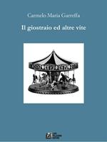 Il giostraio ed altre vite