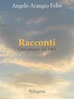 Racconti. Quel giugno del 1943