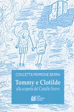 Tommy e Clotilde alla scoperta del castello svevo