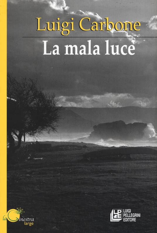 La mala luce - Luigi Carbone - copertina