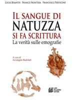 Il sangue di Natuzza si fa scrittura. La verità sulle emografie