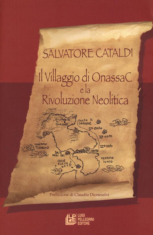 Il villaggio di Onassac e la rivoluzione neolitica - Salvatore Cataldi - copertina