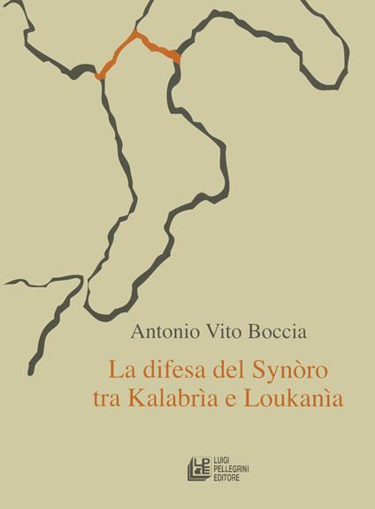 La difesa del synoro tra Kalabria e Loukania - Antonio Vito Boccia - copertina