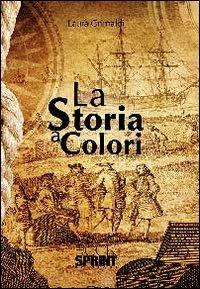 La storia a colori - Laura Grimaldi - copertina