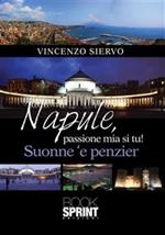 Napule, passione mia si tu!