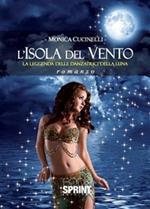 L' isola del vento. La leggenda delle danzatrici della luna