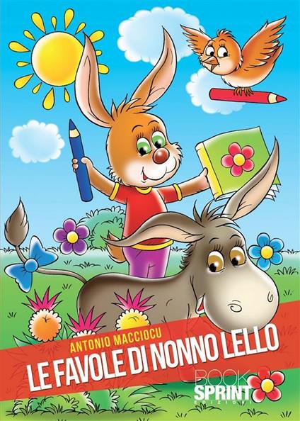 Le favole di nonno Lello - Antonio Macciocu - ebook