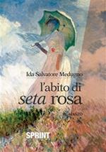 L' abito di seta rosa